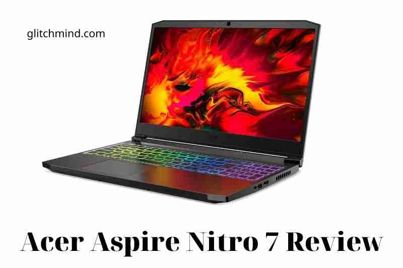 Acer Aspire Nitro 7 10th-gen Intel Core i7 10750H