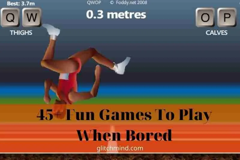 45+ Fun Games To Play When Bored In 2022