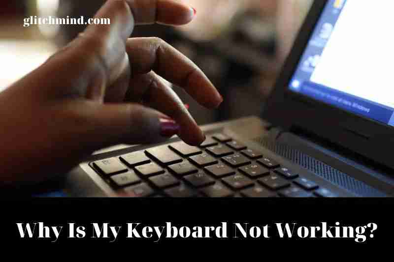 Is the Laptop Keyboard Not Working? Clean It!