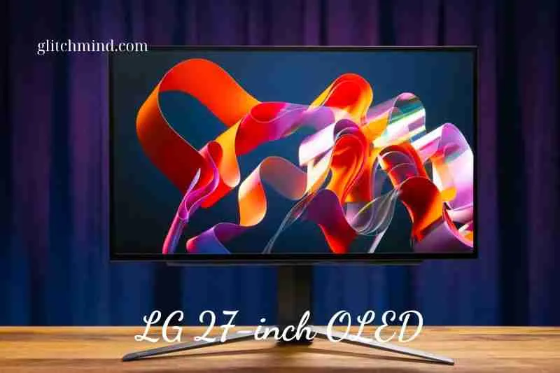 LG 27-inch OLED: A Visual Revolution on Your Desk!