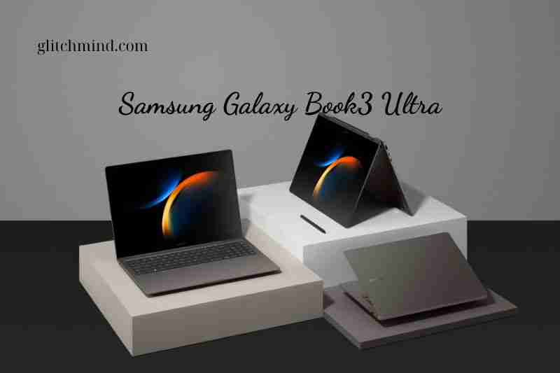 Samsung Galaxy Book3 Ultra review